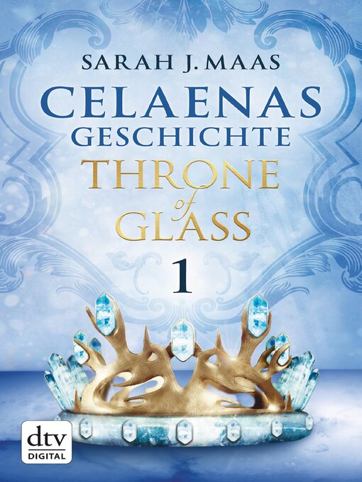 Title details for Celaenas Geschichte 1 by Sarah J. Maas - Available